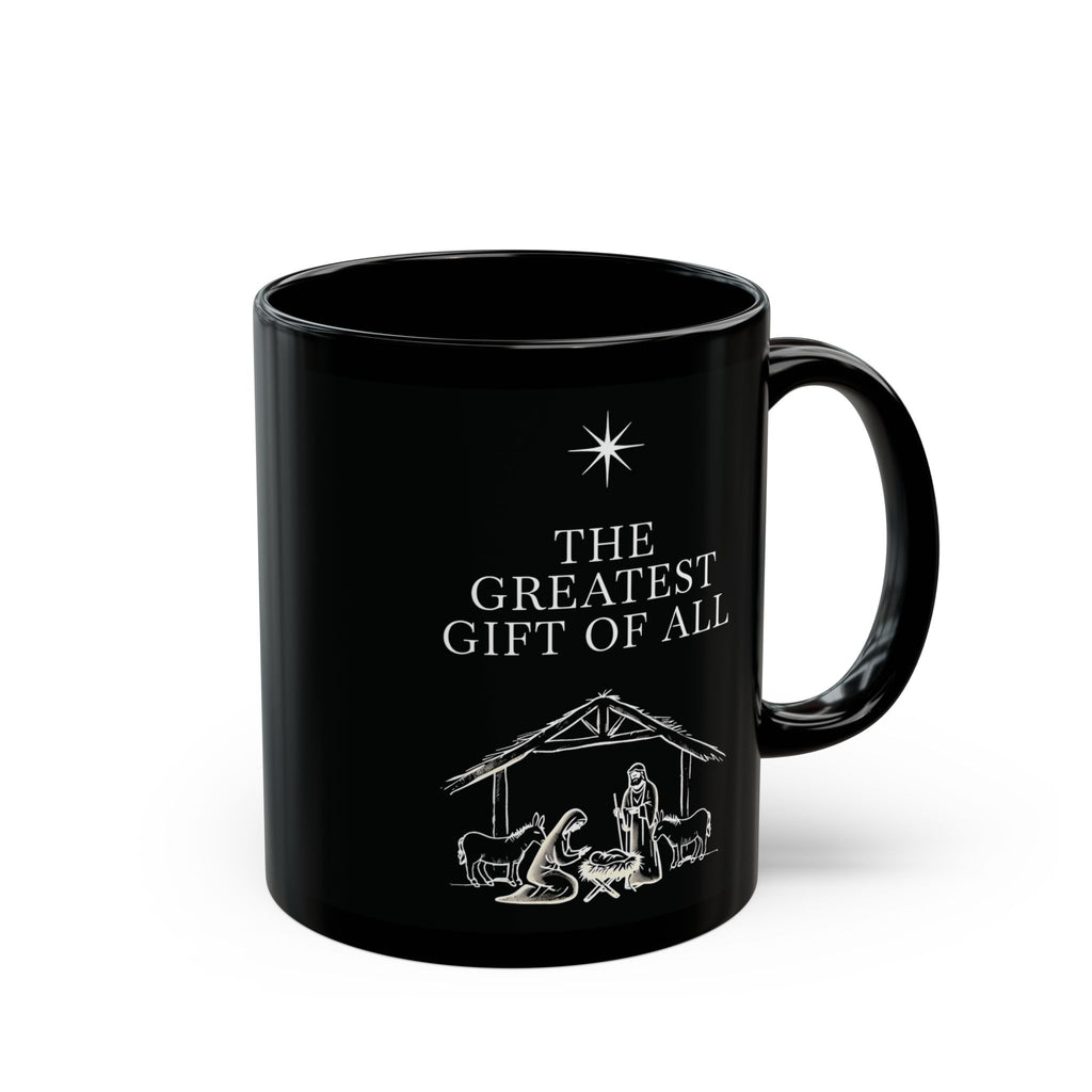 The Greatest Gift of All Christian Black Coffee Mug | Christmas Gift Ceramic Cup 11oz, 15oz