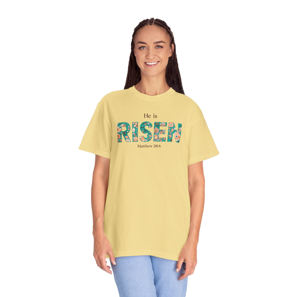 He is RISEN Christian T-Shirt | Easter Women’s Faith Shirt | Scripture Tee Matthew 28:6 | Floral Graphic | Garment-Dyed Cotton | S-4XL