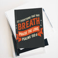Praise the Lord Christian Journal | Psalms 150:6 Notebook | Faith-Based Gift for Women & Teens