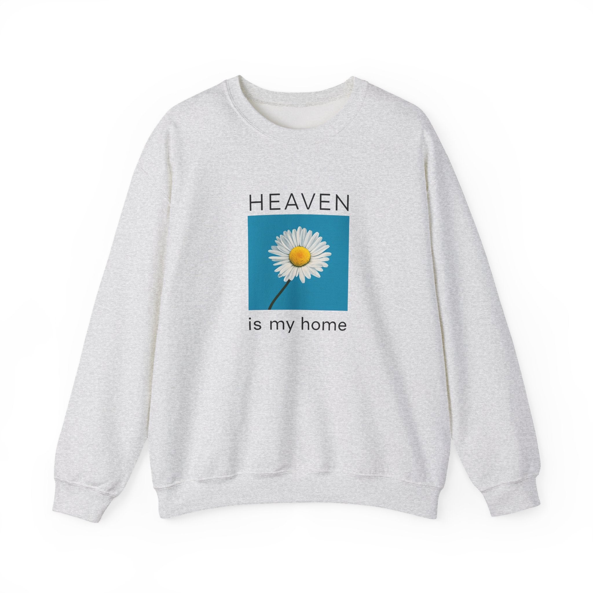 Heaven Is My Home Christian Gildan Sweatshirt | Faith-Based Unisex Crewneck Gift