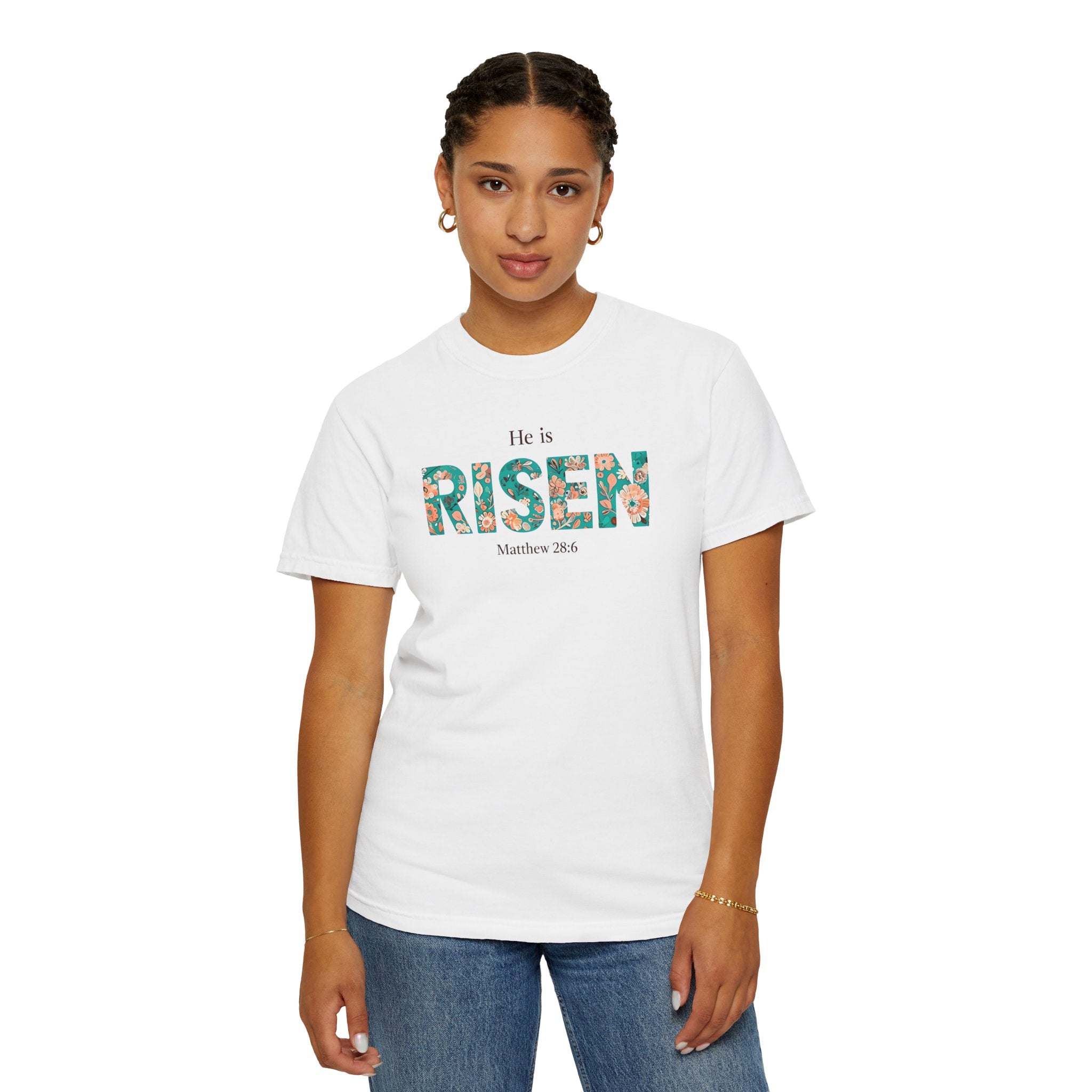 He is RISEN Christian T-Shirt | Easter Women’s Faith Shirt | Scripture Tee Matthew 28:6 | Floral Graphic | Garment-Dyed Cotton | S-4XL