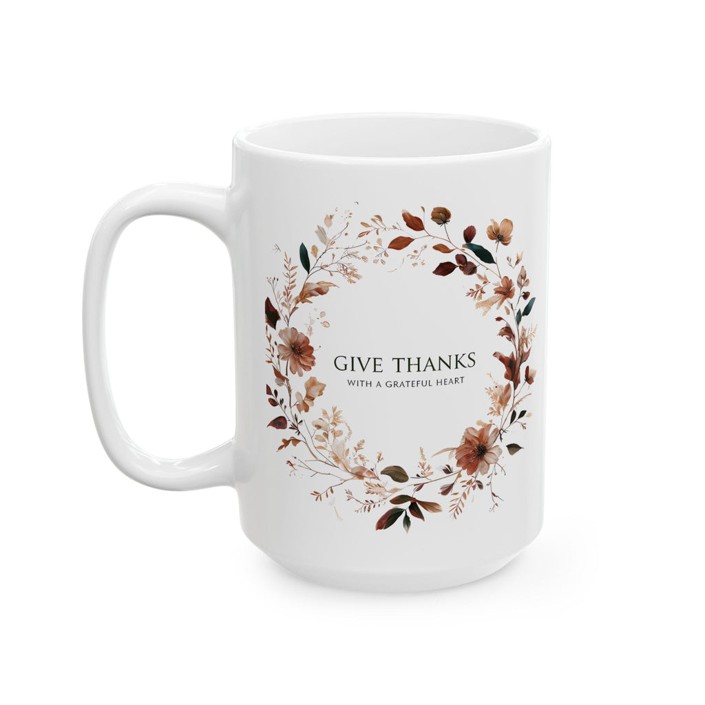 Give Thanks Floral Wreath Ceramic Mug | 11oz & 15oz | Cozy Coffee Cup, Gift for Her, Inspirational Tea Mug, Perfect for Birthdays & Anniversaries