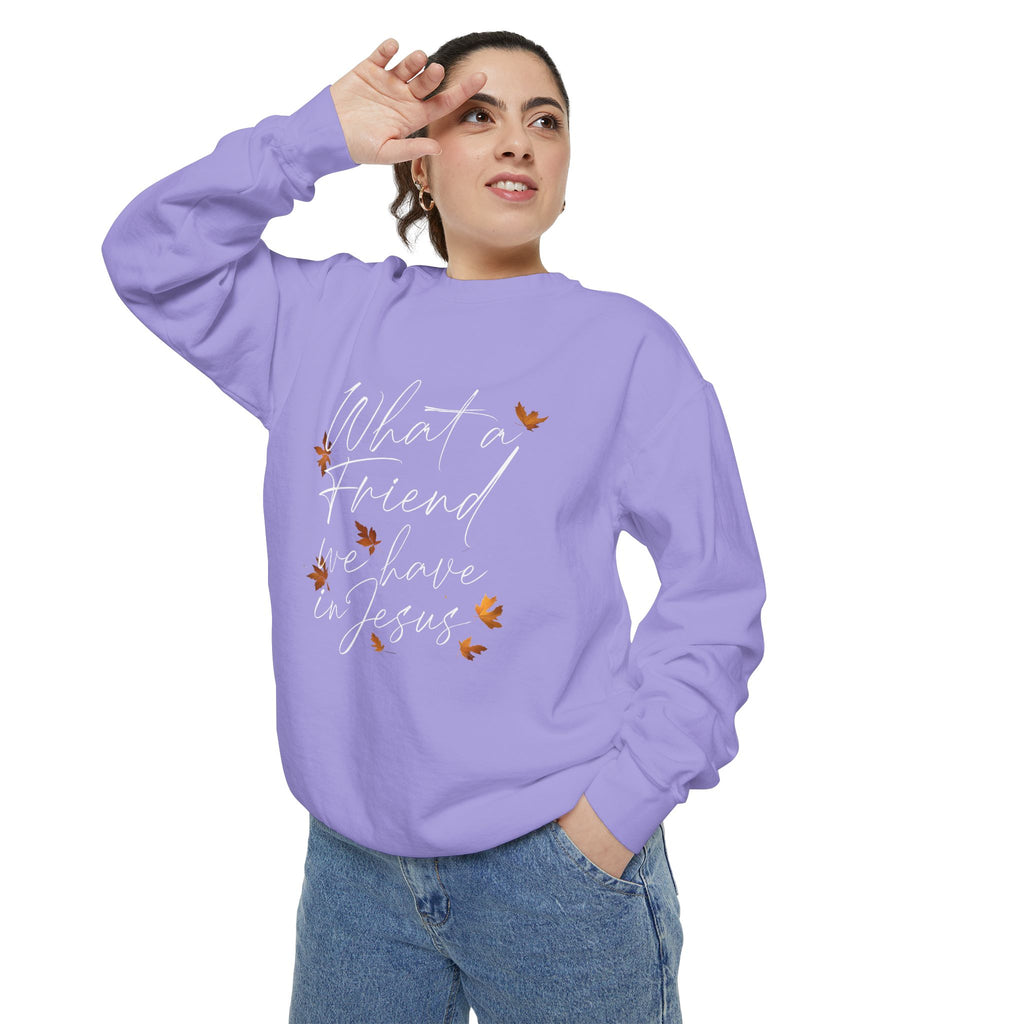 What a Friend We Have in Jesus Sweatshirt | Christian Unisex Pullover | Faith