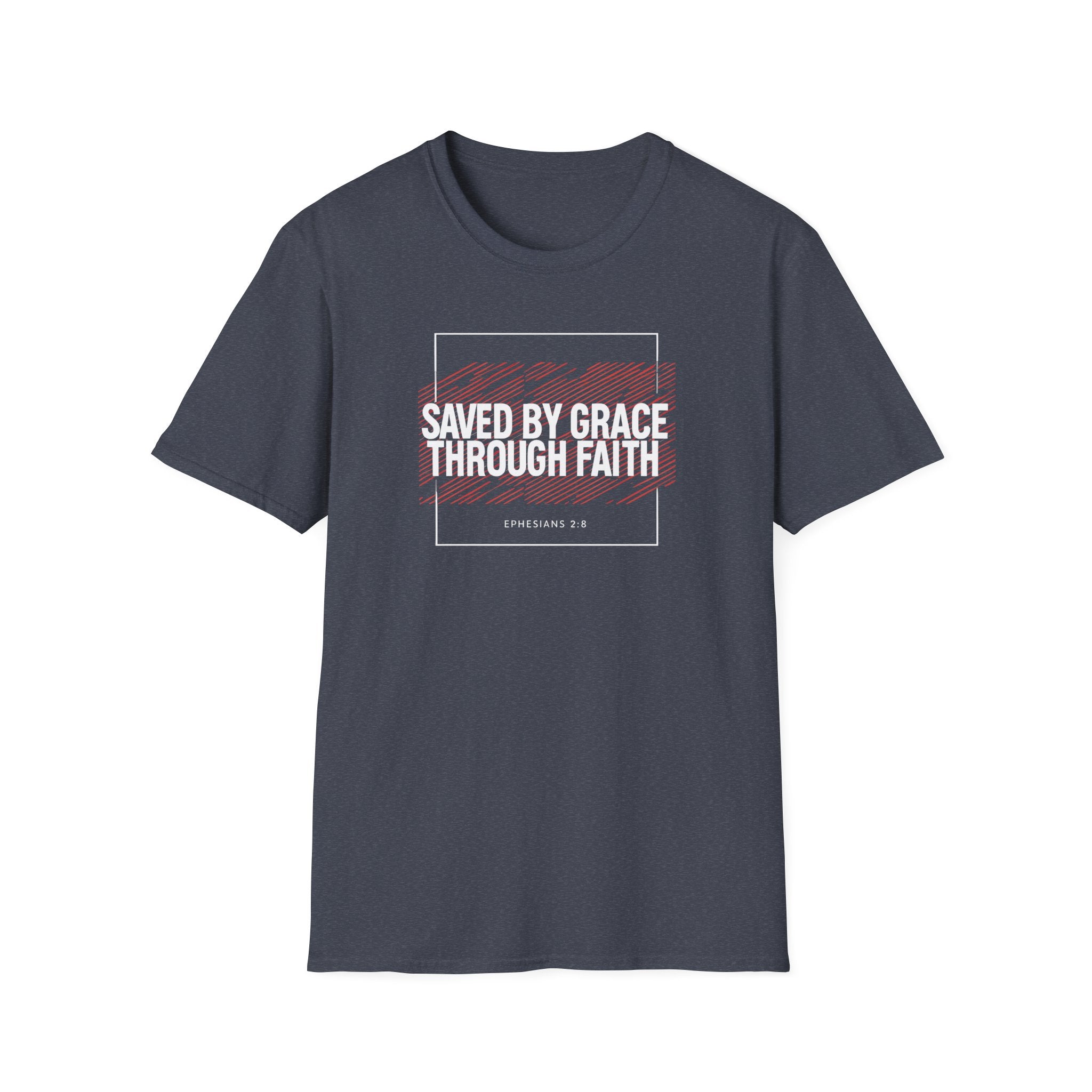 Saved by Grace Through Faith Gildan T-Shirt – Ephesians 2:8 Scripture Tee – Unisex Gilden Christian Shirt