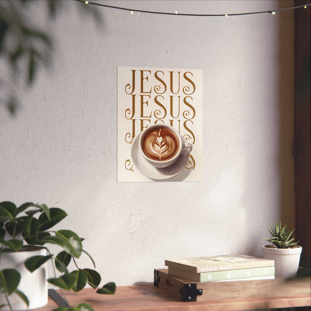 Jesus + Coffee Christian Wall Art Poster | Jesus Coffee Print | Faith Kitchen Decor Matte Poster