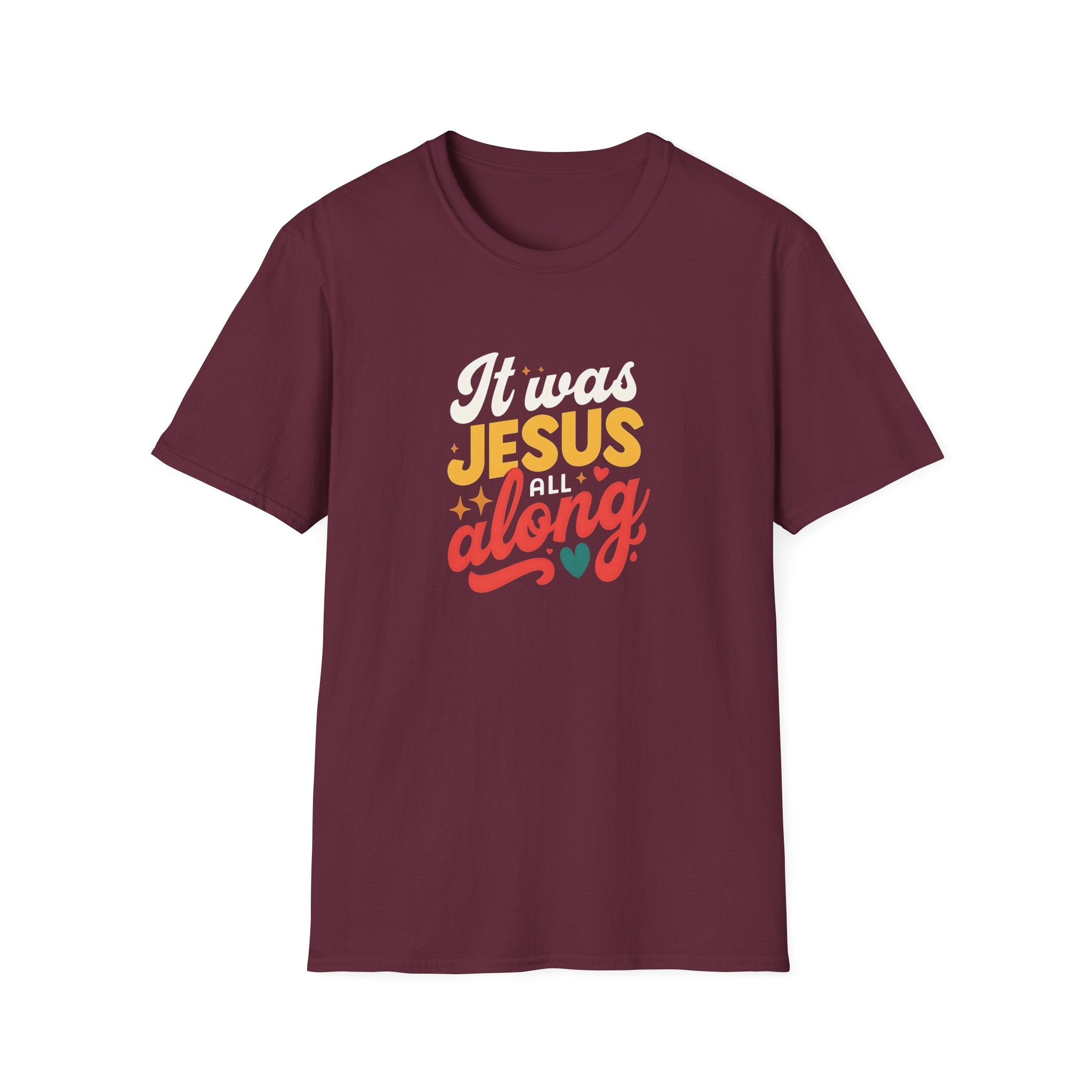 It Was Jesus All Along Gildan T-Shirt – Christian Faith Graphic Tee – Unisex Religious Shirt – Inspirational Jesus Quote – Gift for Believers