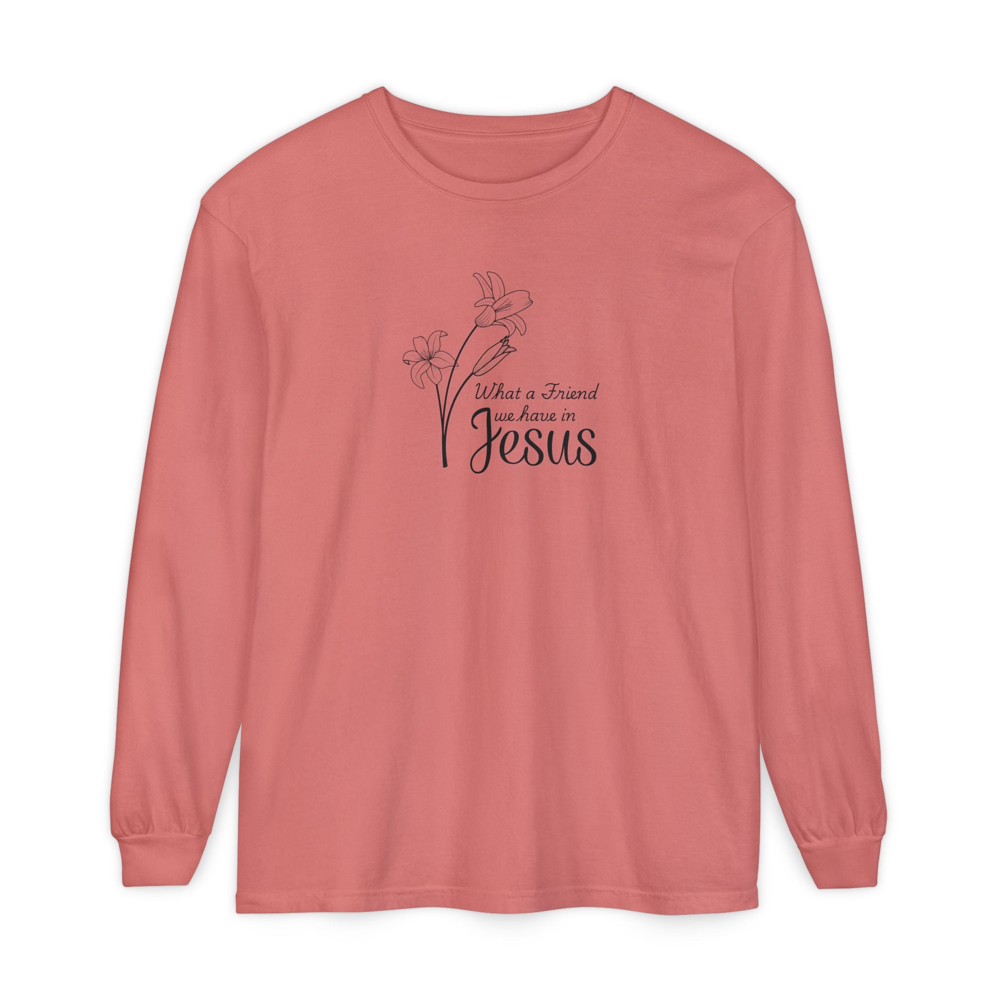 What a Friend We Have in Jesus Comfort Colors Unisex Long Sleeve Shirt | Christian Floral Tee