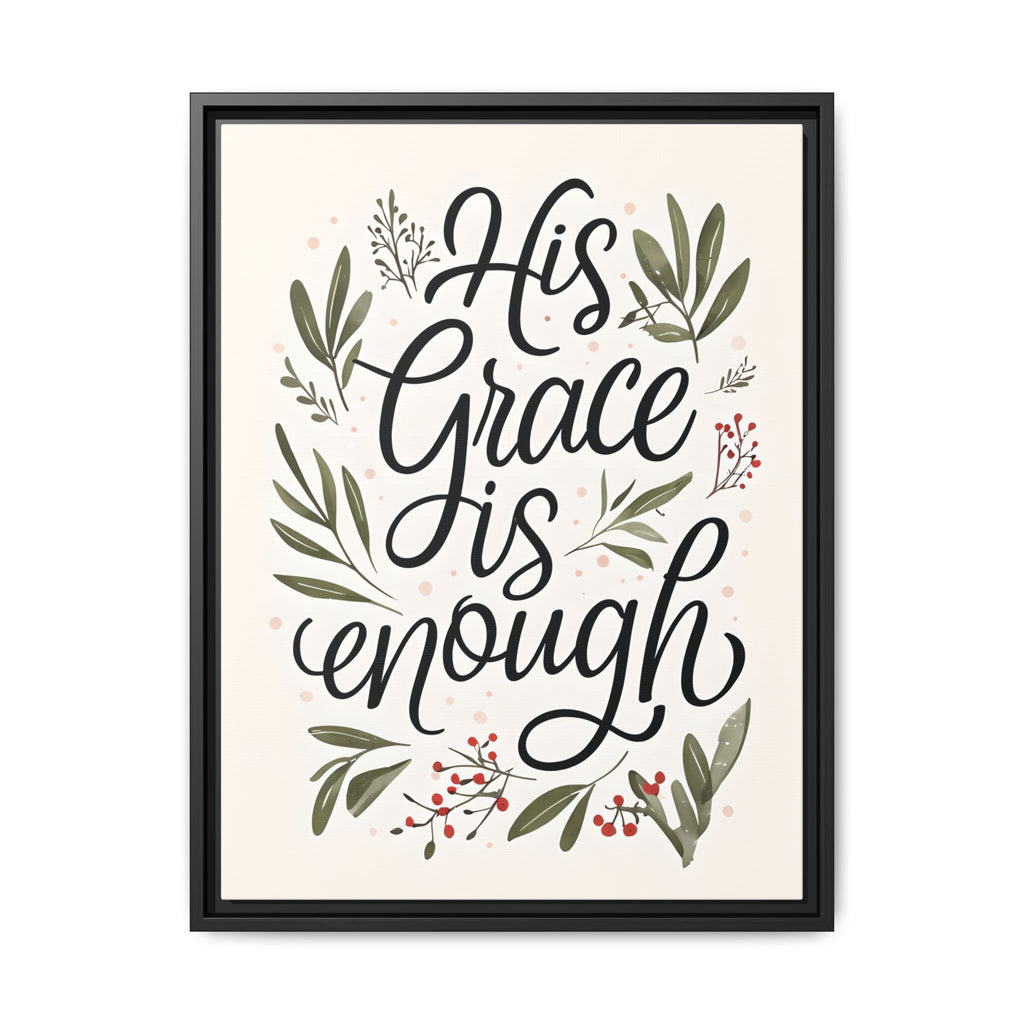 His Grace is Enough Floral Scripture Framed Matte Canvas | Modern Faith Home Decor