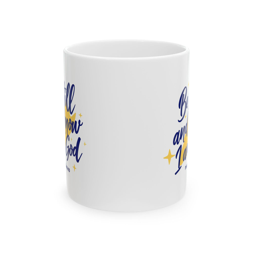 Be Still & Know – Christian Coffee Mug | Perfect for Coffee Lovers and Faith-Based Gifts