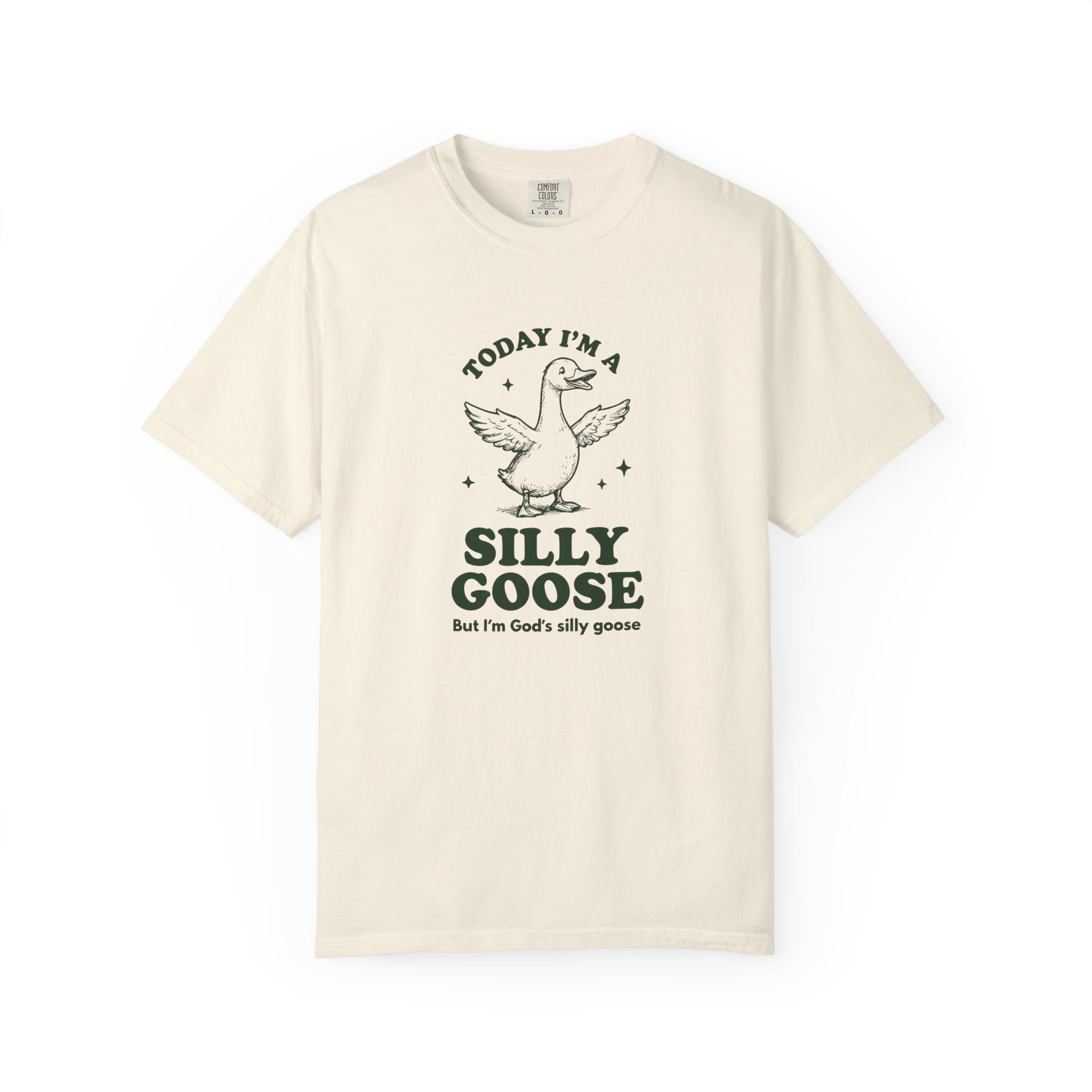 God’s Silly Goose without the tie | Unisex Garment Dyed Comfort Colors | Christian Graphic T-shirt | S-4XL