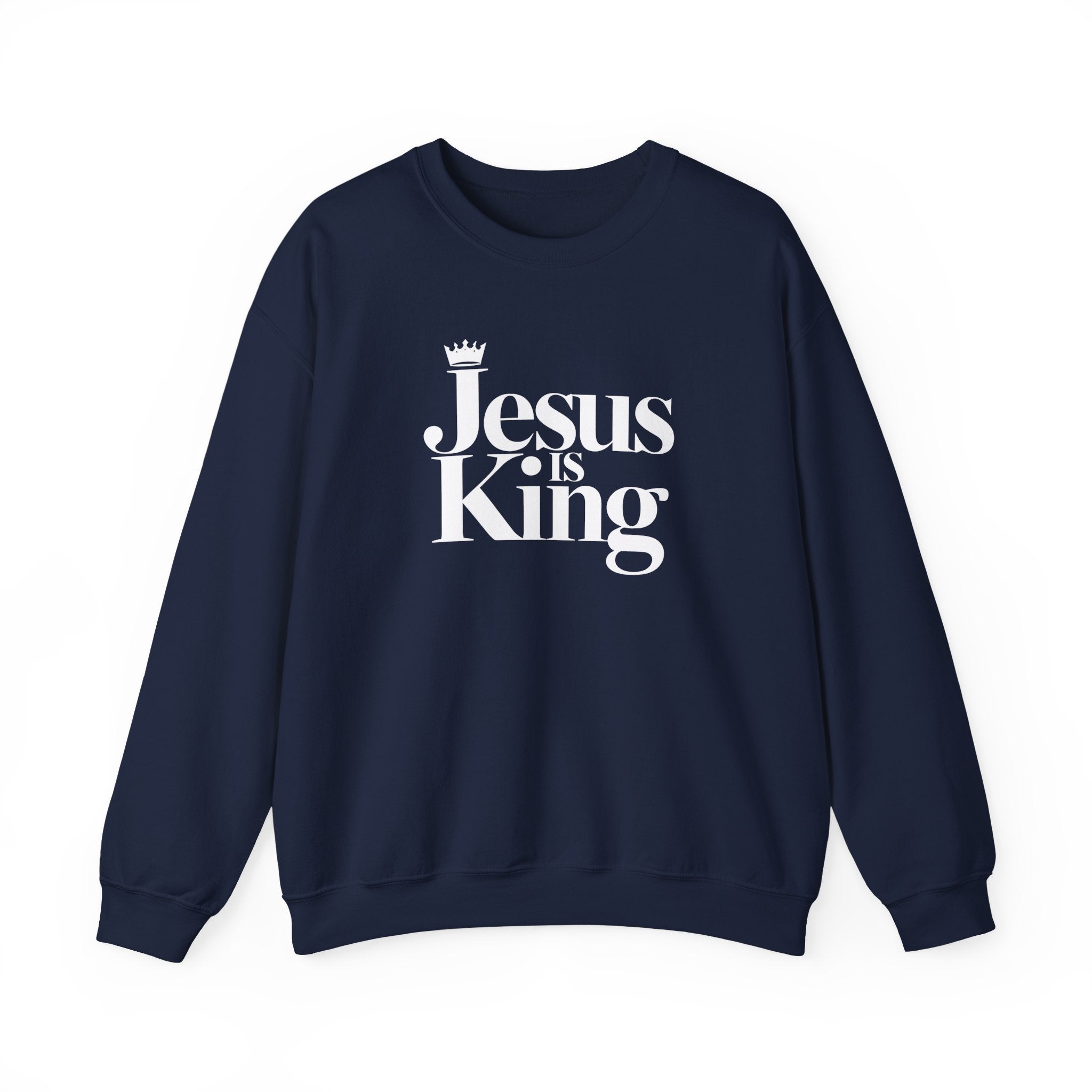Jesus Is King Sweatshirt — Christian Faith Crewneck