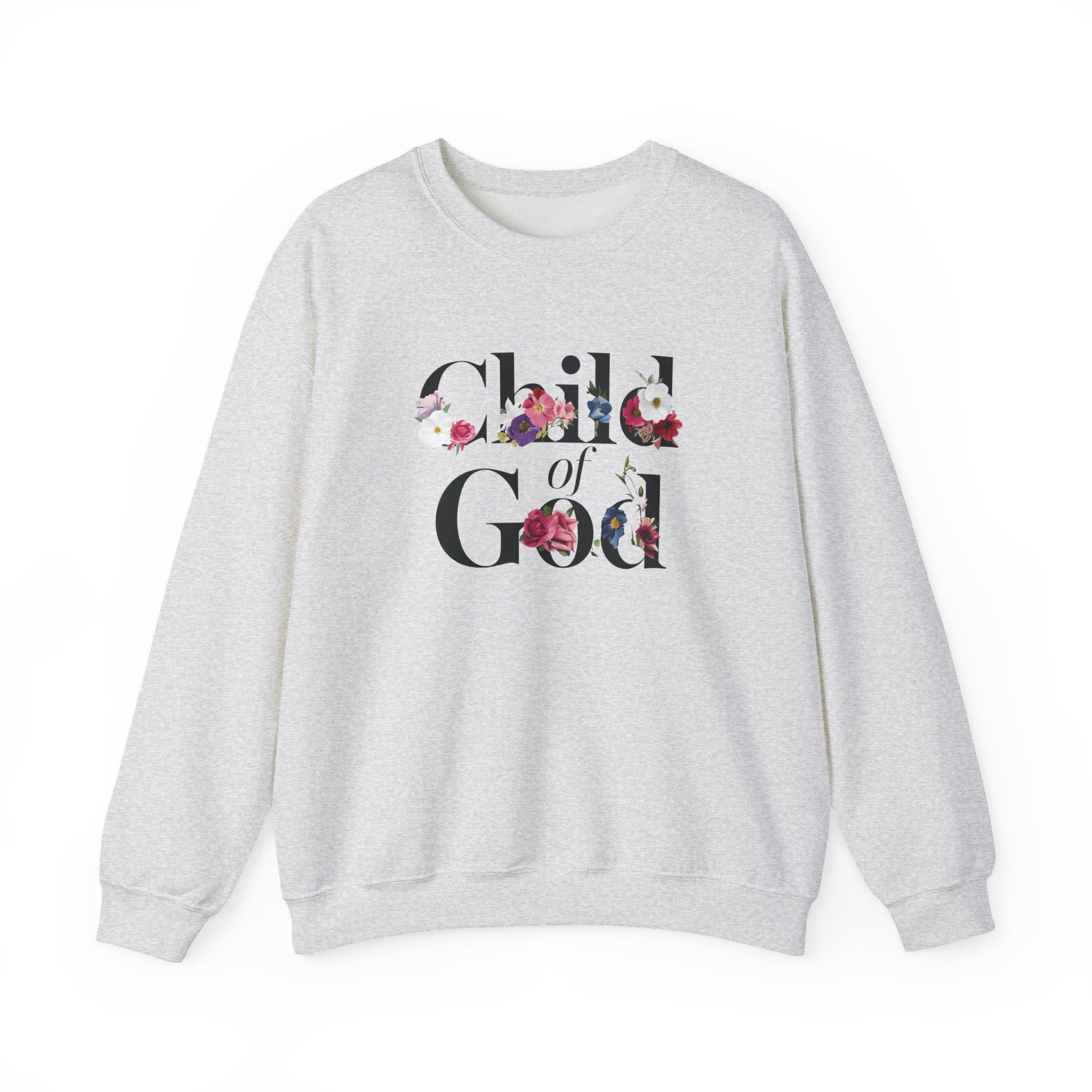 Child of God Floral Christian Gildan Crewneck Sweatshirt | Faith Inspirational Gift