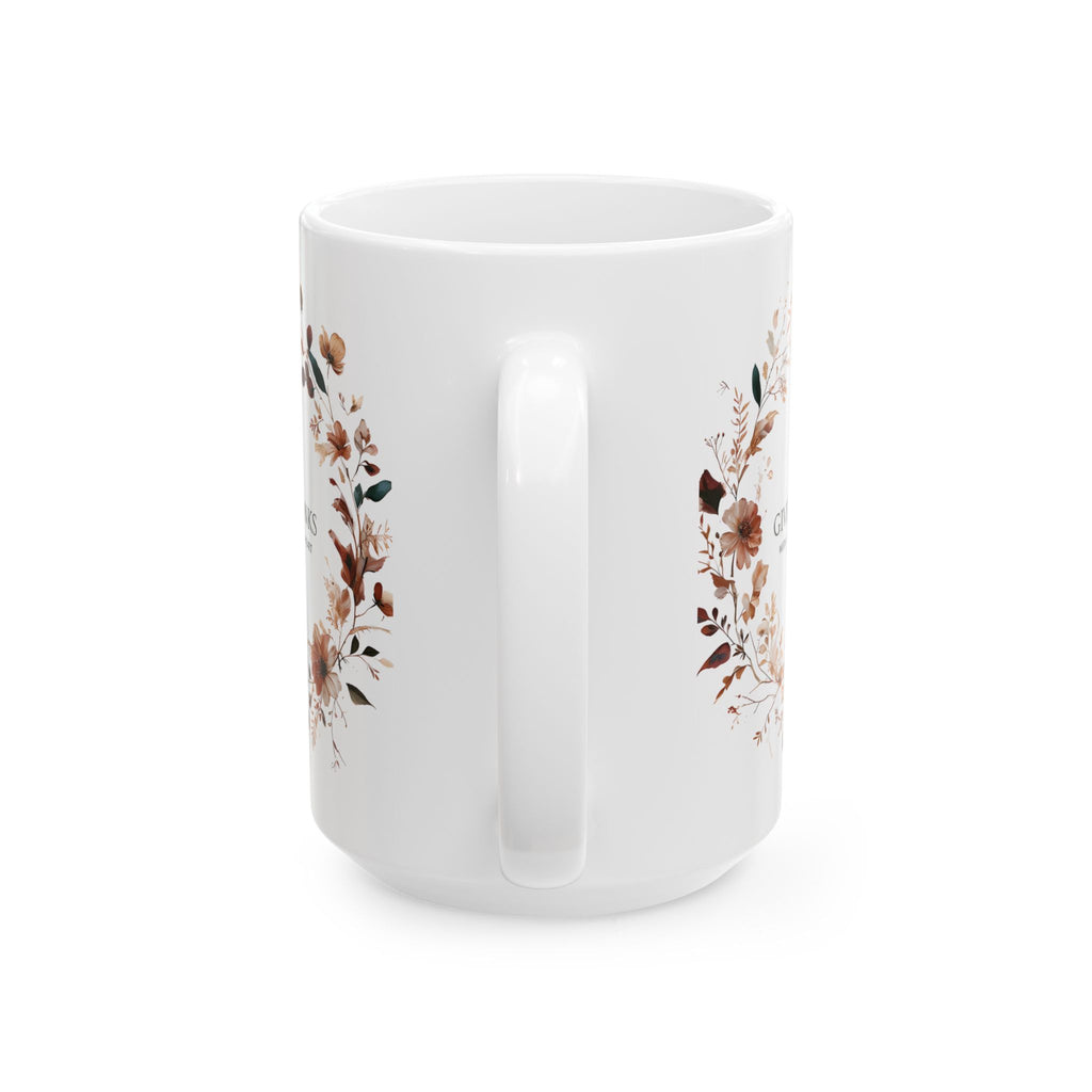 Give Thanks Floral Wreath Ceramic Mug | 11oz & 15oz | Cozy Coffee Cup, Gift for Her, Inspirational Tea Mug, Perfect for Birthdays & Anniversaries