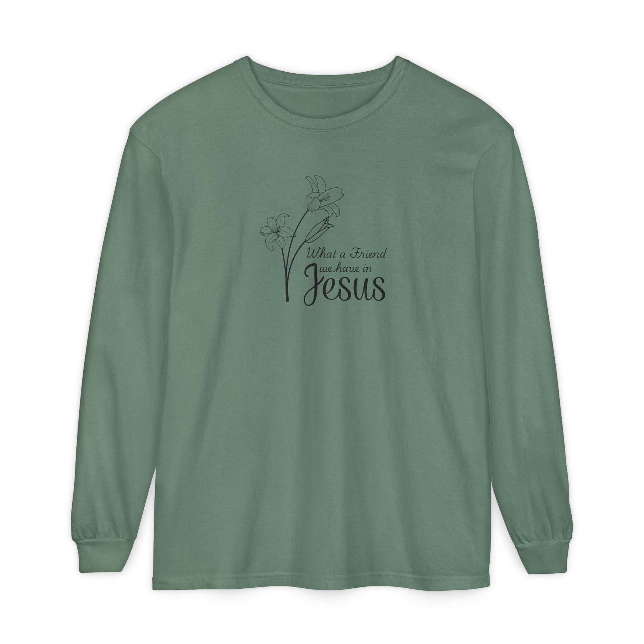 What a Friend We Have in Jesus Comfort Colors Unisex Long Sleeve Shirt | Christian Floral Tee