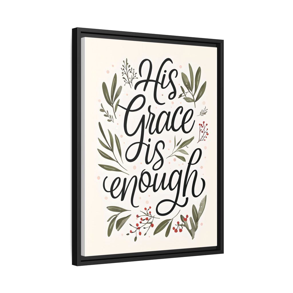 His Grace is Enough Floral Scripture Framed Matte Canvas | Modern Faith Home Decor