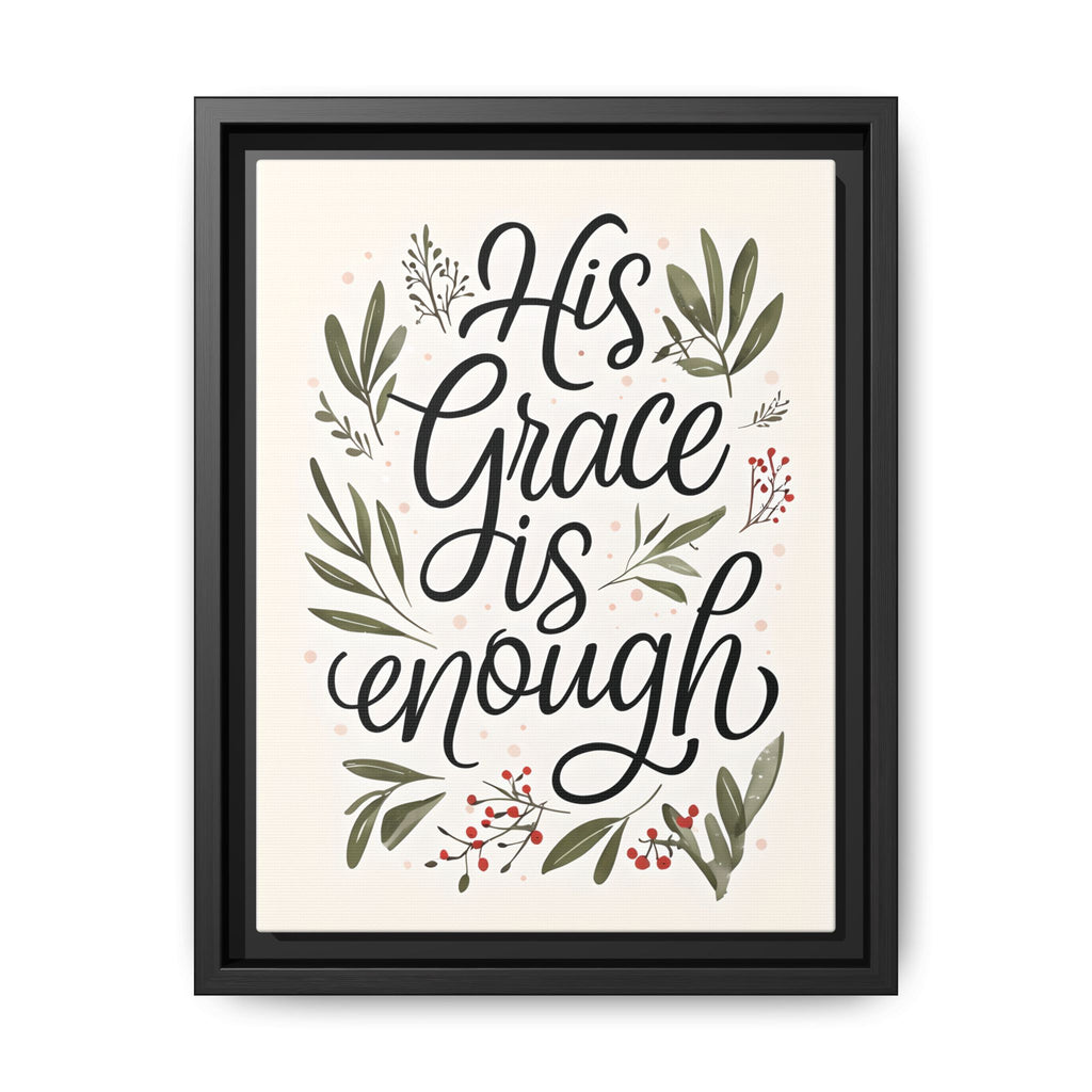 His Grace is Enough Floral Scripture Framed Matte Canvas | Modern Faith Home Decor