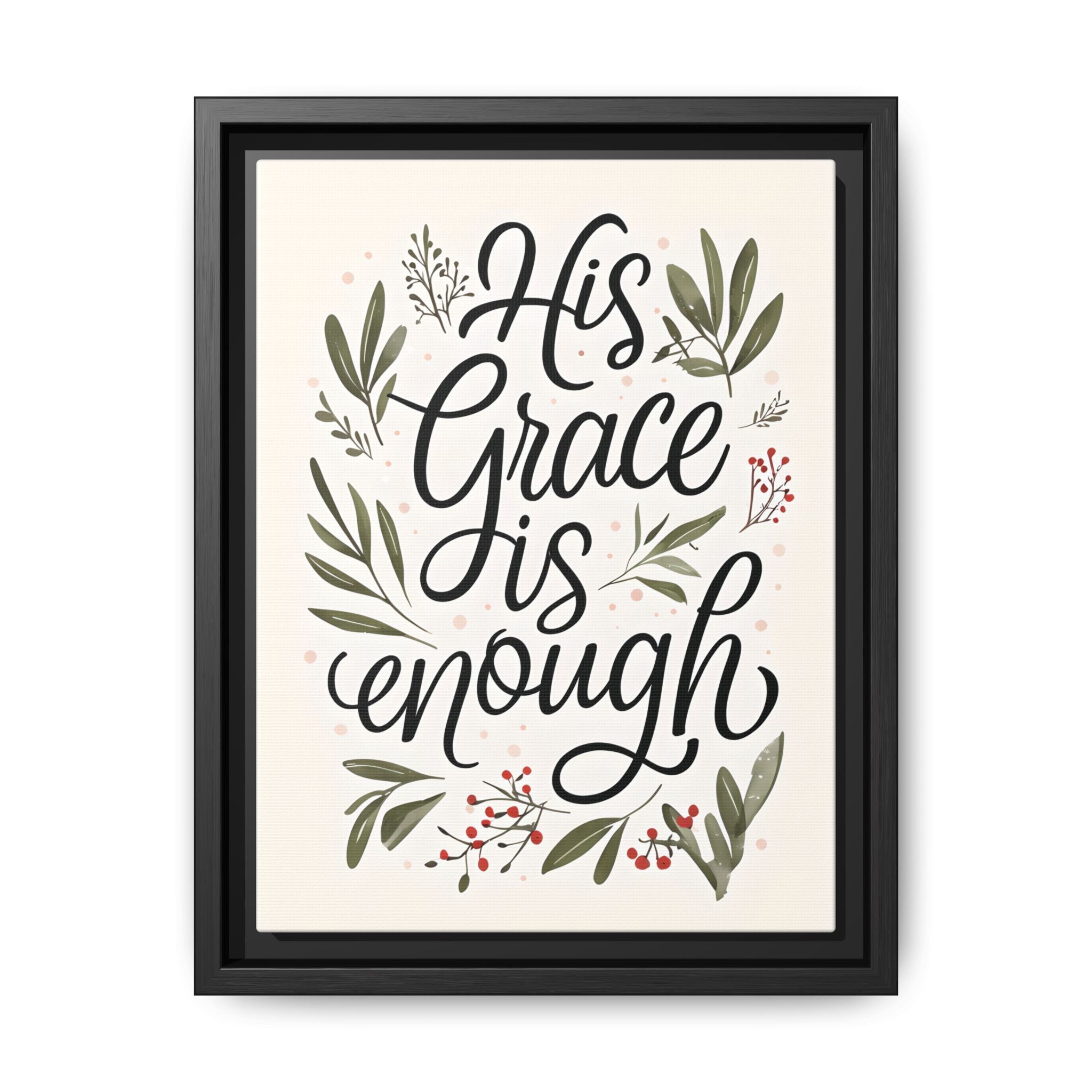 His Grace is Enough Floral Scripture Framed Matte Canvas | Modern Faith Home Decor