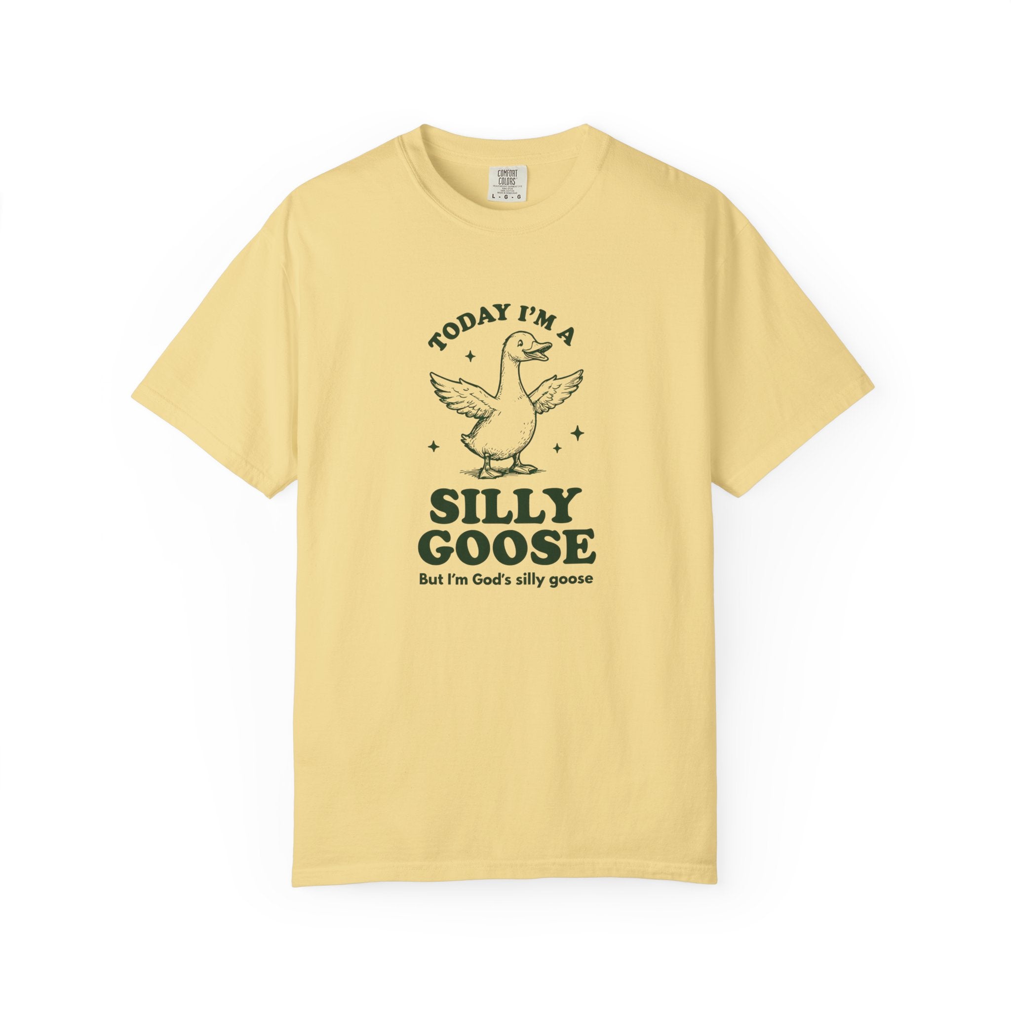 God’s Silly Goose without the tie | Unisex Garment Dyed Comfort Colors | Christian Graphic T-shirt | S-4XL