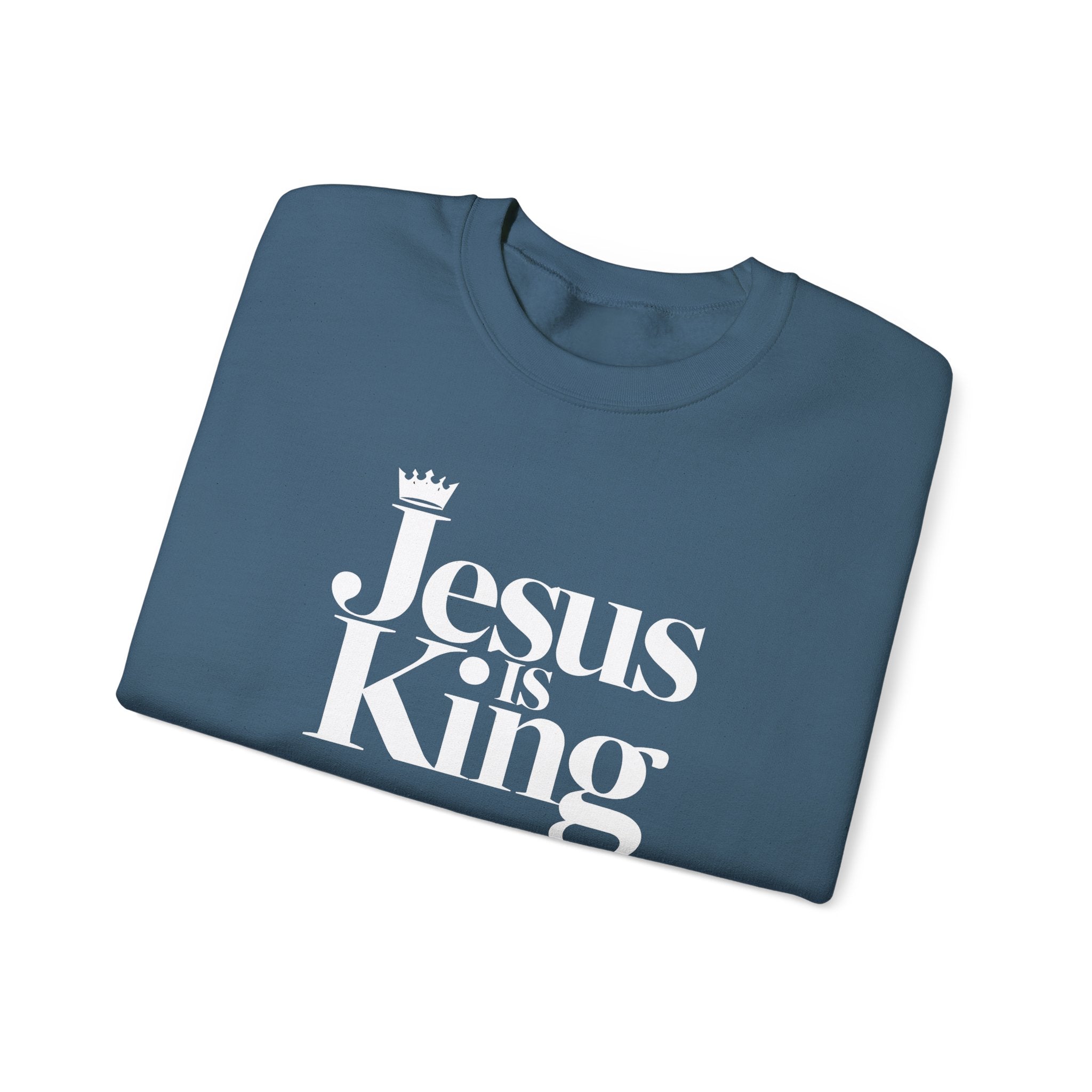 Jesus Is King Sweatshirt — Christian Faith Crewneck