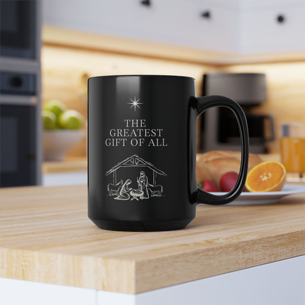 The Greatest Gift of All Christian Black Coffee Mug | Christmas Gift Ceramic Cup 11oz, 15oz